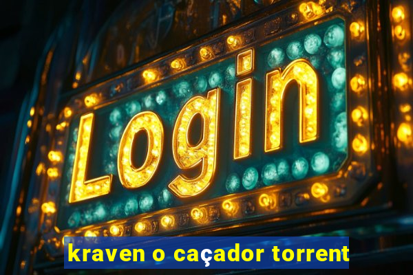 kraven o caçador torrent